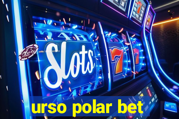 urso polar bet